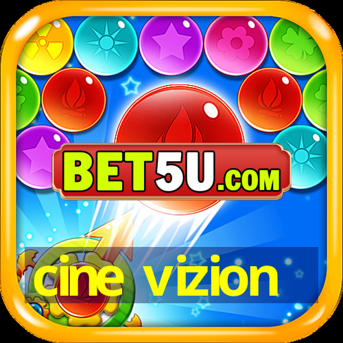 cine vizion